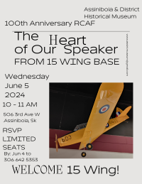 100th RCAF Anniversary with Guest Speaker - 15 Wing 