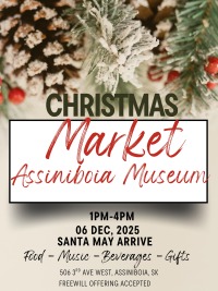 Assiniboia Museum Christmas Market